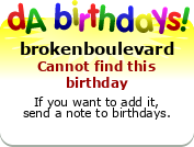 brokenboulevard's Birthday